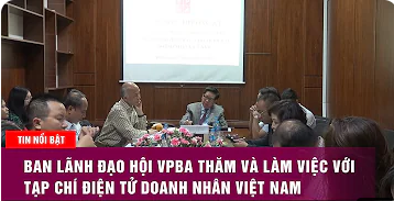 Ban lãnh đạo hội VPBA thăm và làm việc với tạp chí điện tử doanh nhân Việt Nam