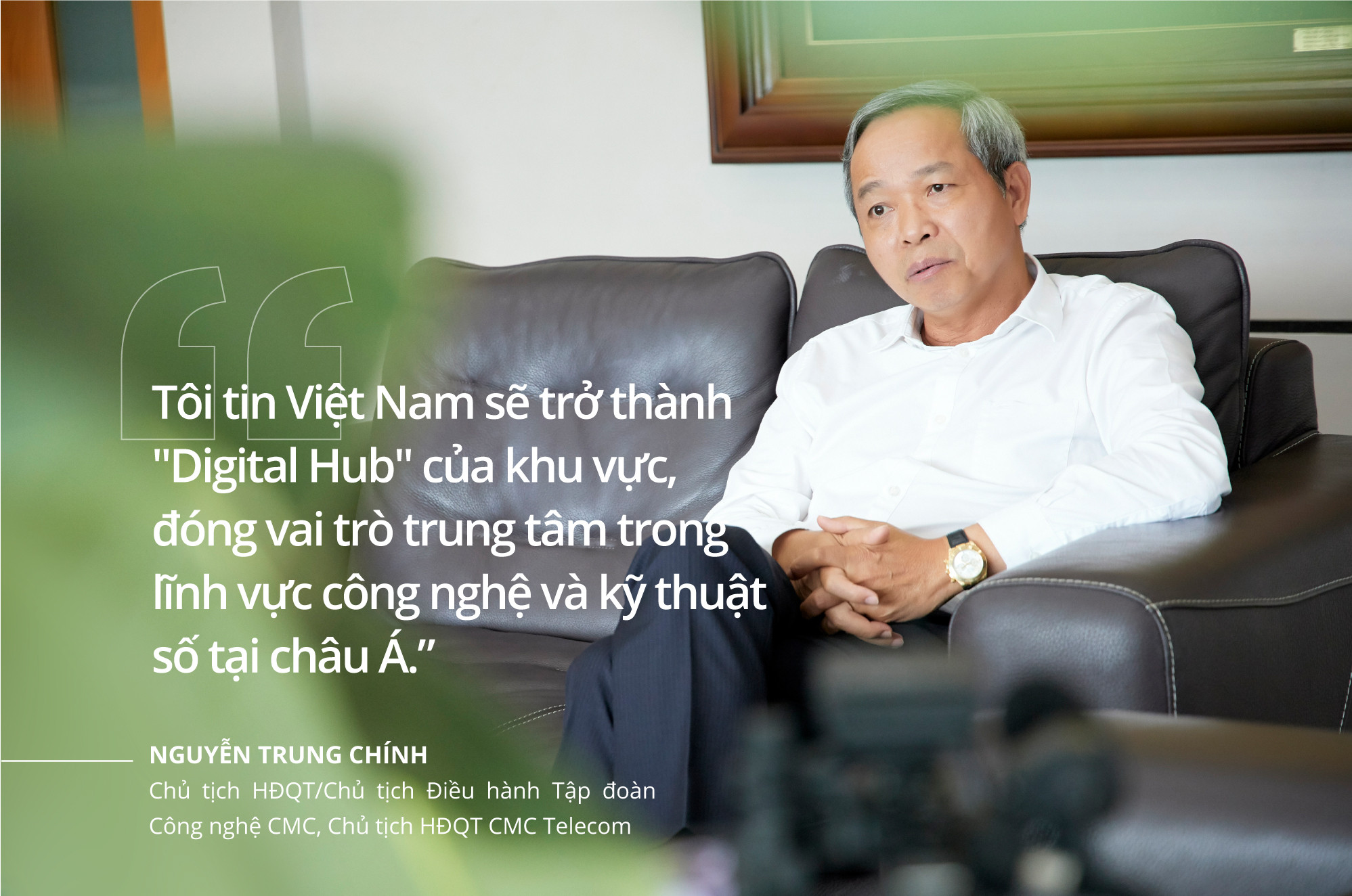 CMC Telecom khát vọng góp phần đưa Việt Nam trở thành Digital Hub của thế giới