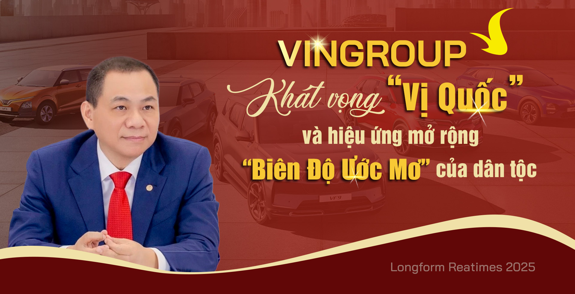 Vingroup – Khát vọng “vị quốc” và “cuộc trắc nghiệm niềm tin” của dân tộc